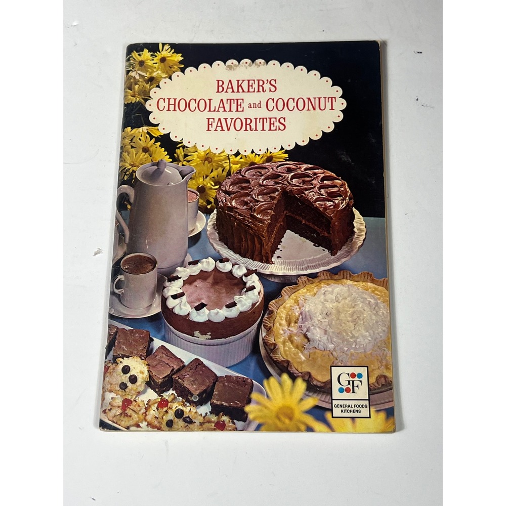 Baker's Chocolate and Coconut Favorites Cookbook‎ General Foods Kitchens 1962